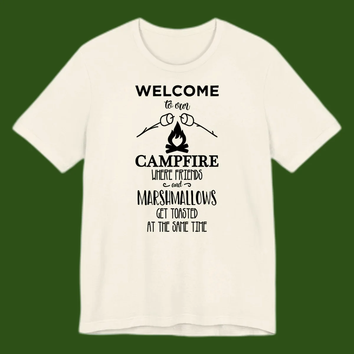 Campfire design with roasting sticks and marshmallows, welcoming text about friends and toasted marshmallows