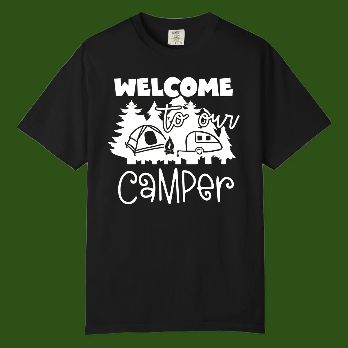 White camping illustration with tent, campfire, and travel trailer surrounded by pine trees and 'Welcome To Our Camper' text on gray background