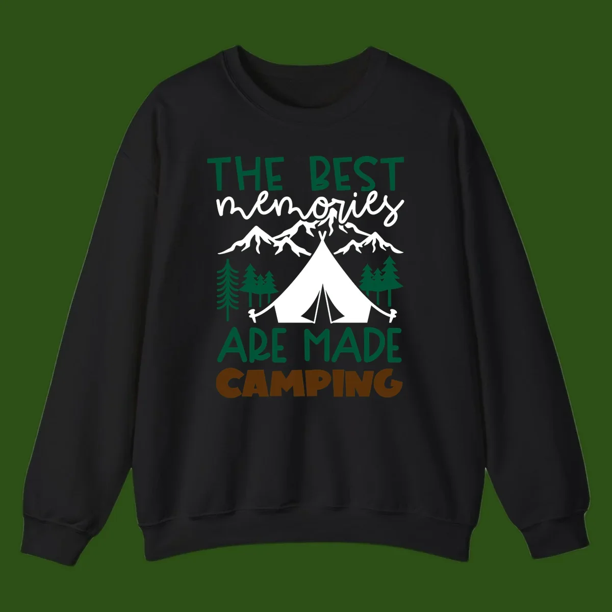 Illustration of tent, mountains, and trees with text reading 'The Best Memories Are Made Camping' in green and white lettering