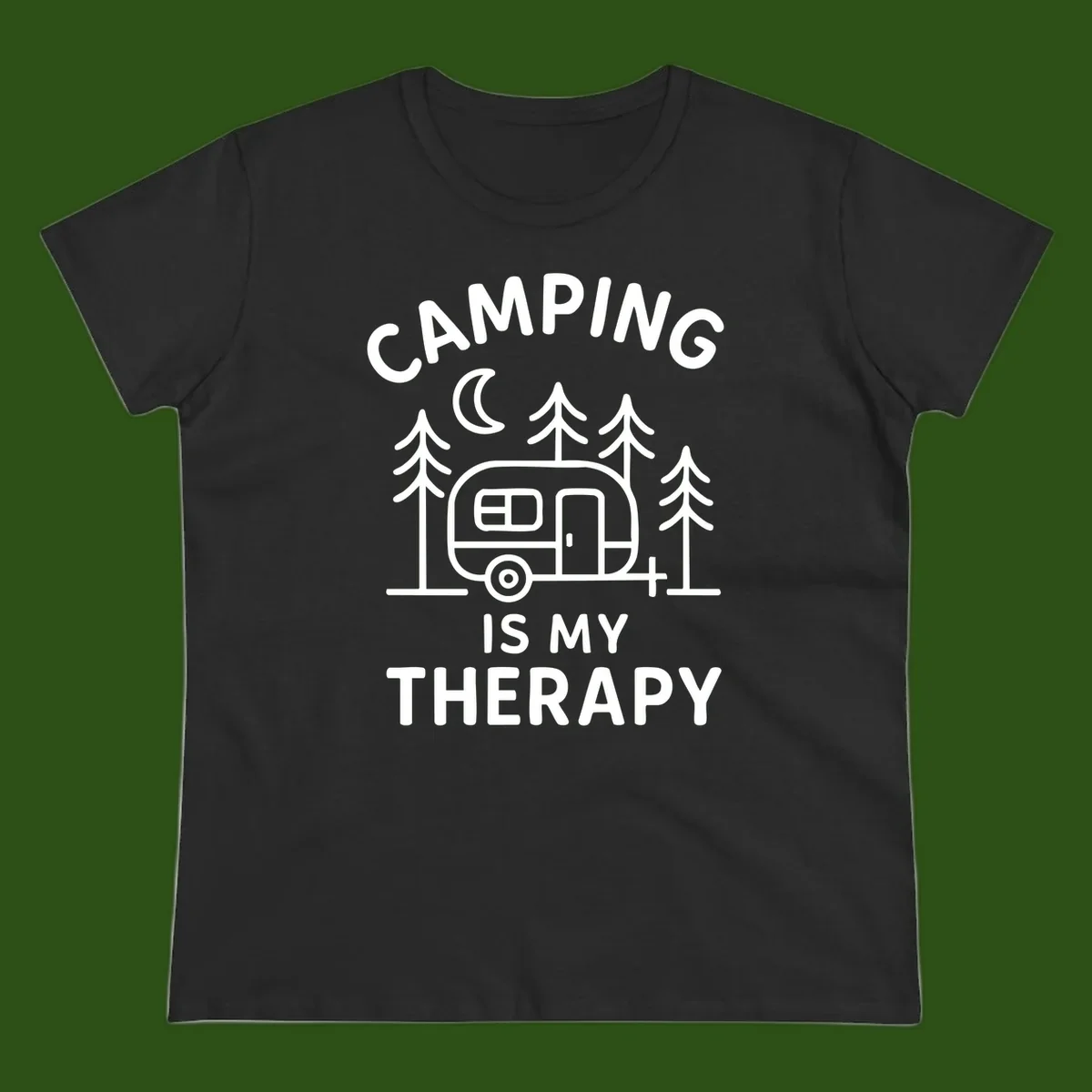 Camping therapy design with travel trailer, pine trees, and moon under text reading 'Camping Is My Therapy'