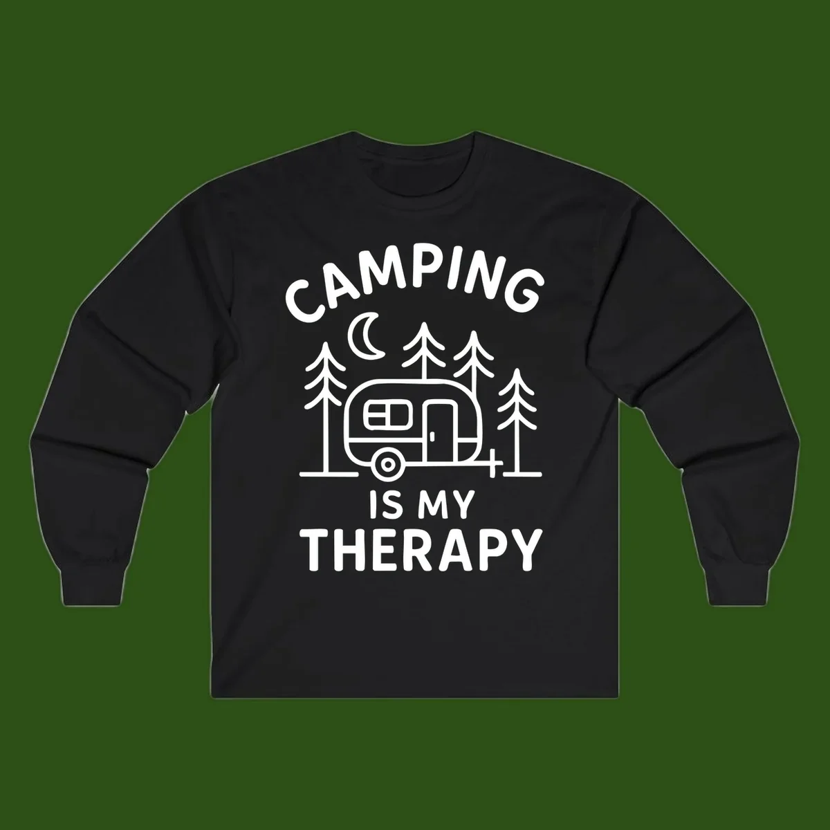 Camping therapy design with travel trailer, pine trees, and moon under text reading 'Camping Is My Therapy'
