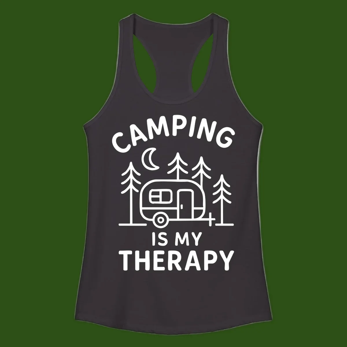 Camping therapy design with travel trailer, pine trees, and moon under text reading 'Camping Is My Therapy'