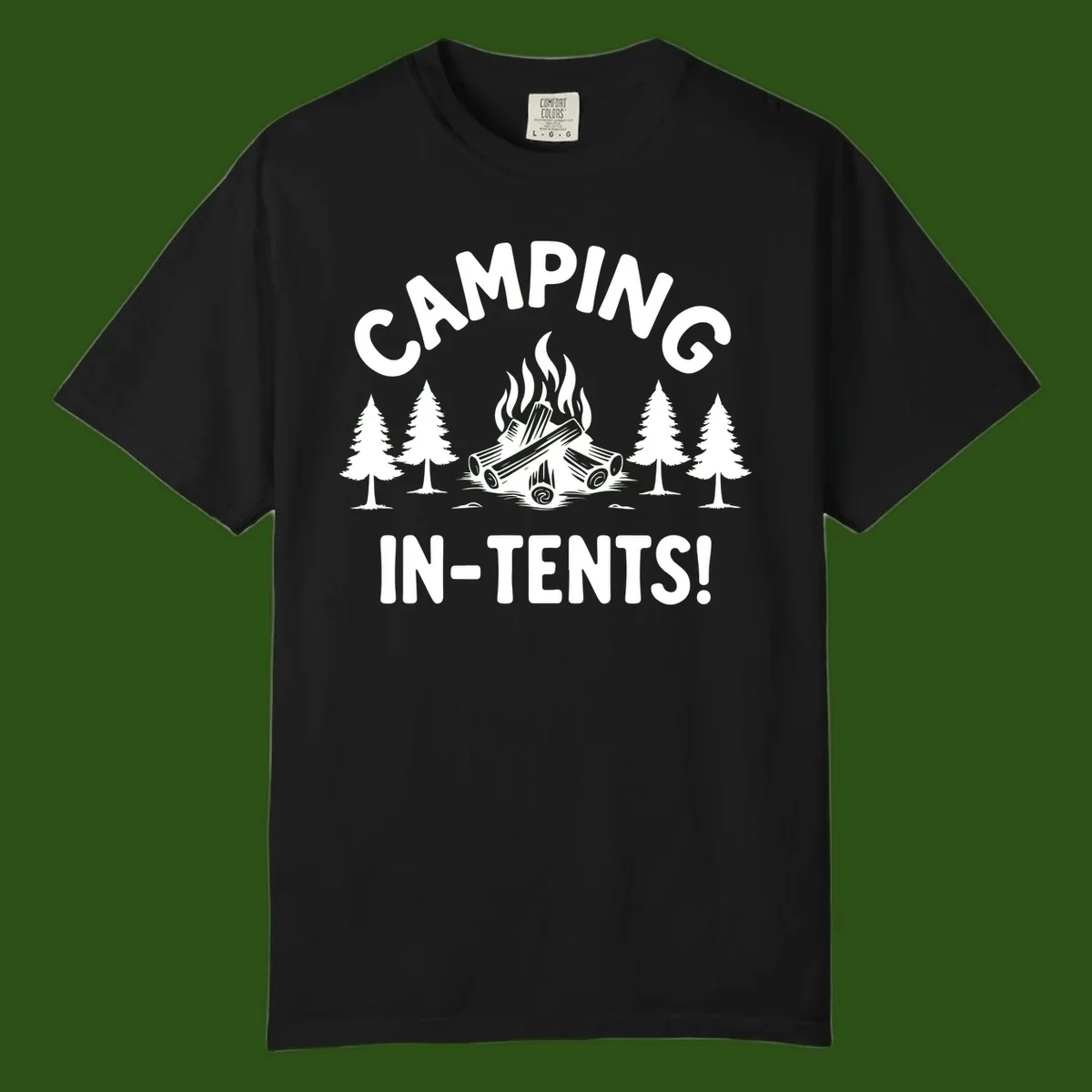 Camping in tents pun design with campfire, logs, and evergreen trees on gray background