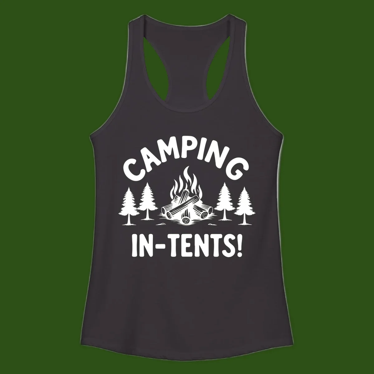 Camping in tents pun design with campfire, logs, and evergreen trees on gray background