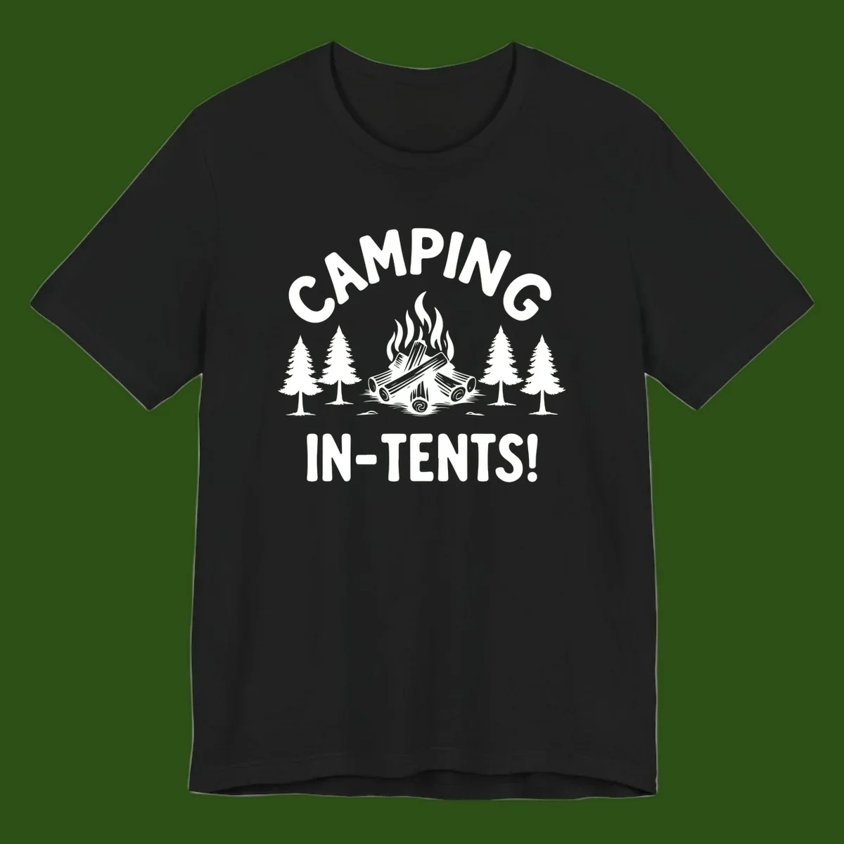 Camping in tents pun design with campfire, logs, and evergreen trees on gray background