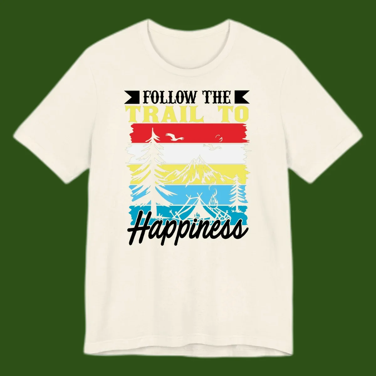 Striped landscape illustration with 'Follow The Trail To Happiness' text, featuring camping, hiking, and outdoor silhouettes across forest, mountain, and water scenes.
