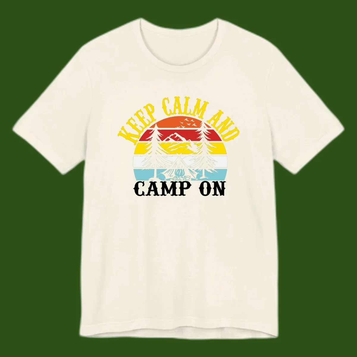 Keep Calm and Camp On design with colorful horizontal stripes, tree roots, and camping-themed text banner