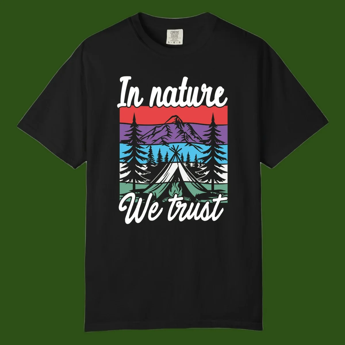 Layered landscape illustration with tent, campfire, mountains and forest trees across color bands with 'In nature We trust' text.