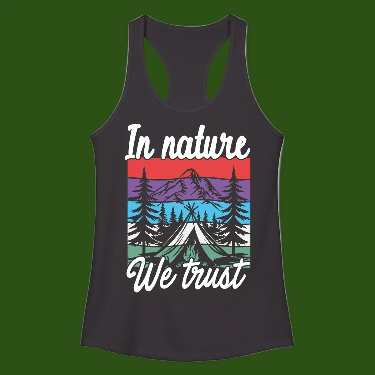 Layered landscape illustration with tent, campfire, mountains and forest trees across color bands with 'In nature We trust' text.