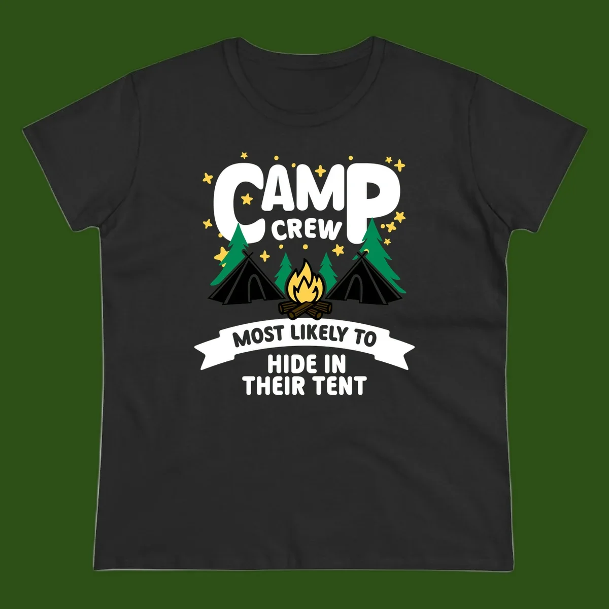 Camp crew camping design with tents, campfire, trees and stars showing a humorous superlative about hiding in tents