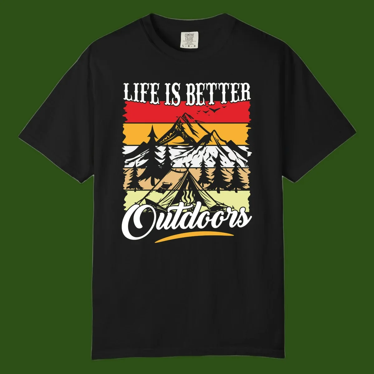 Life is better outdoors design featuring mountains, pine trees, tent and campfire across colorful horizontal stripes with white text