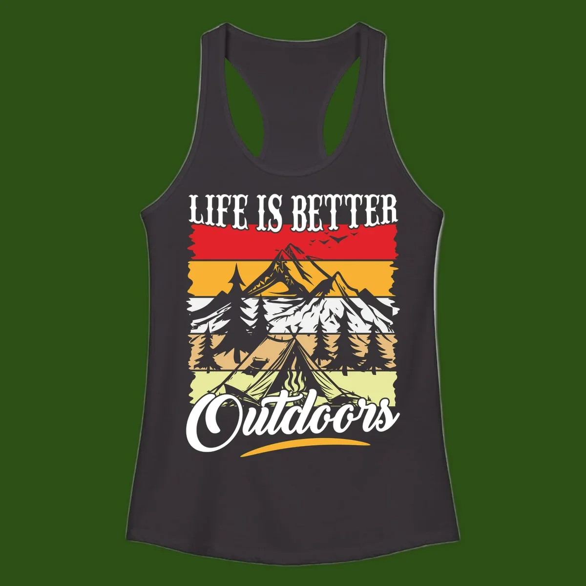 Life is better outdoors design featuring mountains, pine trees, tent and campfire across colorful horizontal stripes with white text