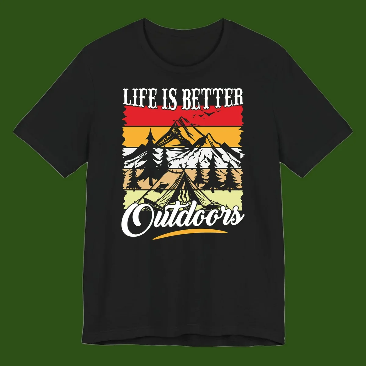 Life is better outdoors design featuring mountains, pine trees, tent and campfire across colorful horizontal stripes with white text