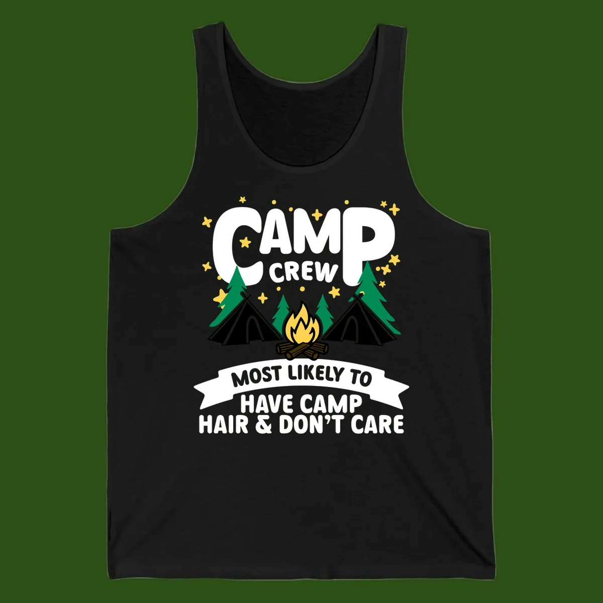 Camping design with 'Camp Crew' text, campfire, teepees, trees, and stars. Bottom banner reads 'Most Likely To Have Camp Hair & Don't Care.'