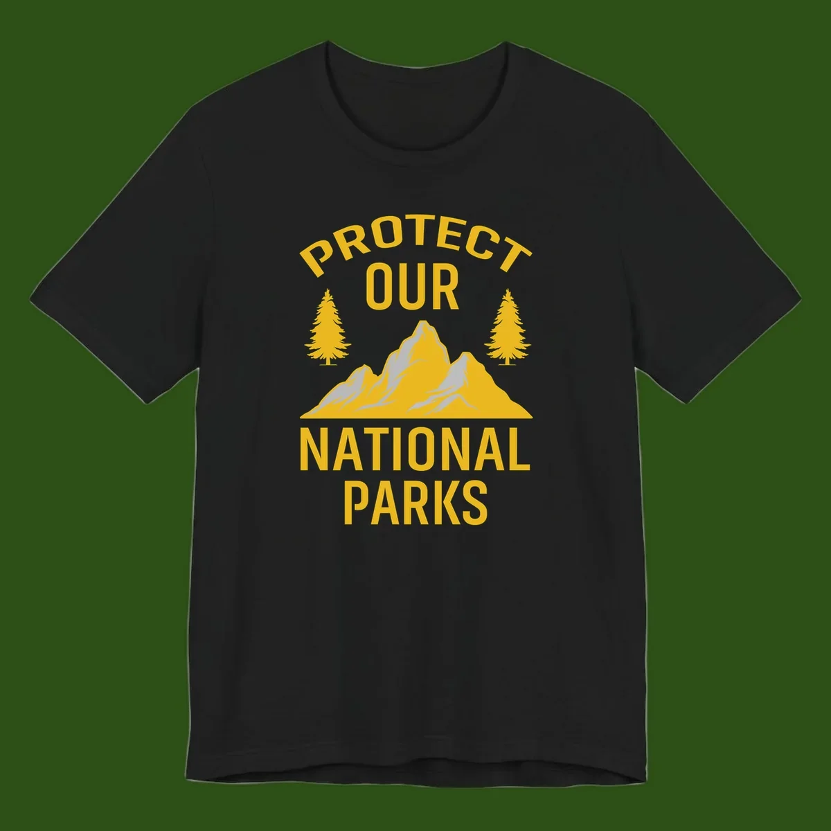 Protect our national parks design with golden mountains, evergreen trees, and bold text on gray background