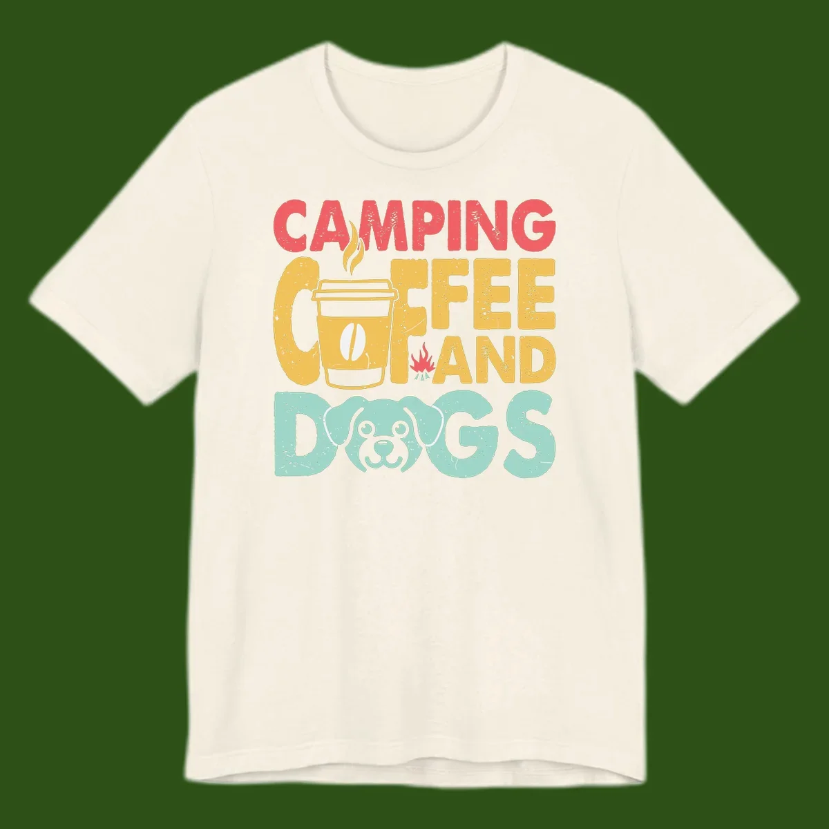 Distressed design with 'CAMPING COFFEE AND DOGS' text, yellow coffee cup with steam, red campfire, and mint green dog face illustration.