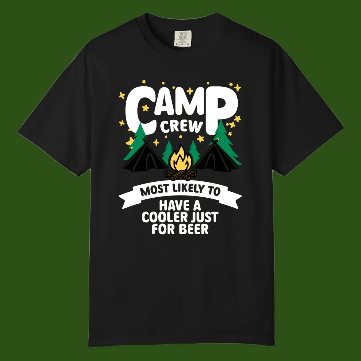 Camp crew cooler beer design showing campfire, teepees, and trees with humorous camping text on gray background.