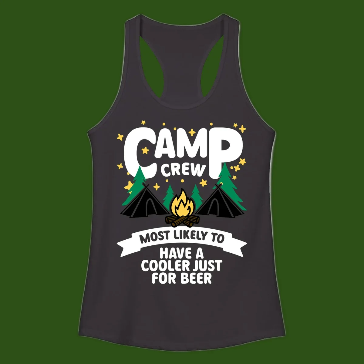 Camp crew cooler beer design showing campfire, teepees, and trees with humorous camping text on gray background.