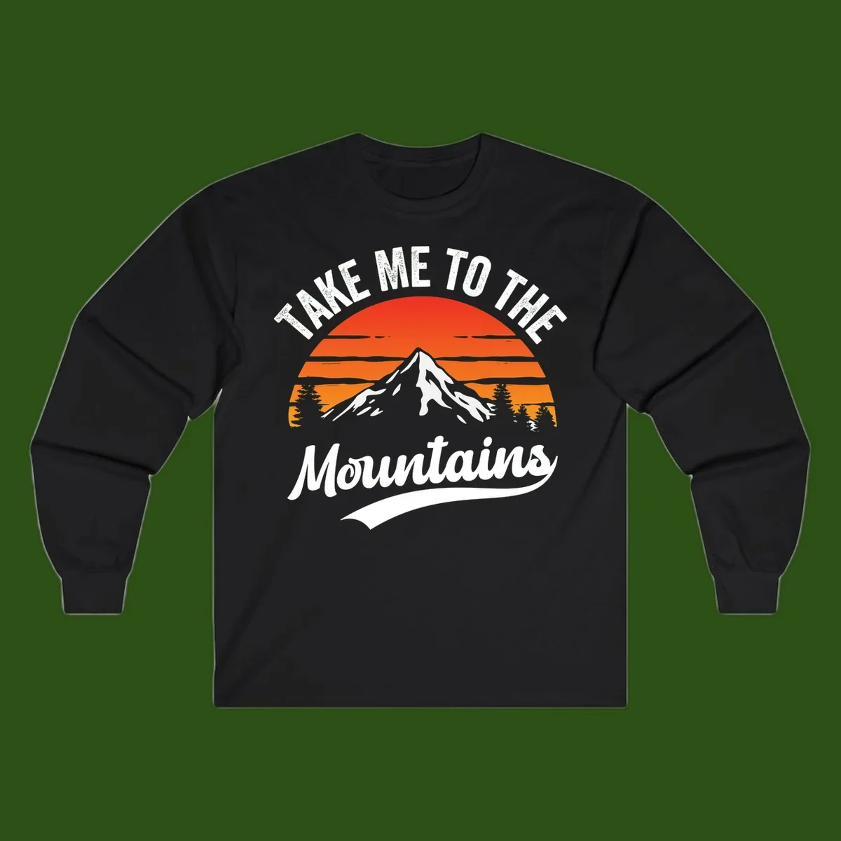 Vintage-style illustration of snow-capped mountain with sunset stripes and evergreen trees, text reading 'Take Me To The Mountains'