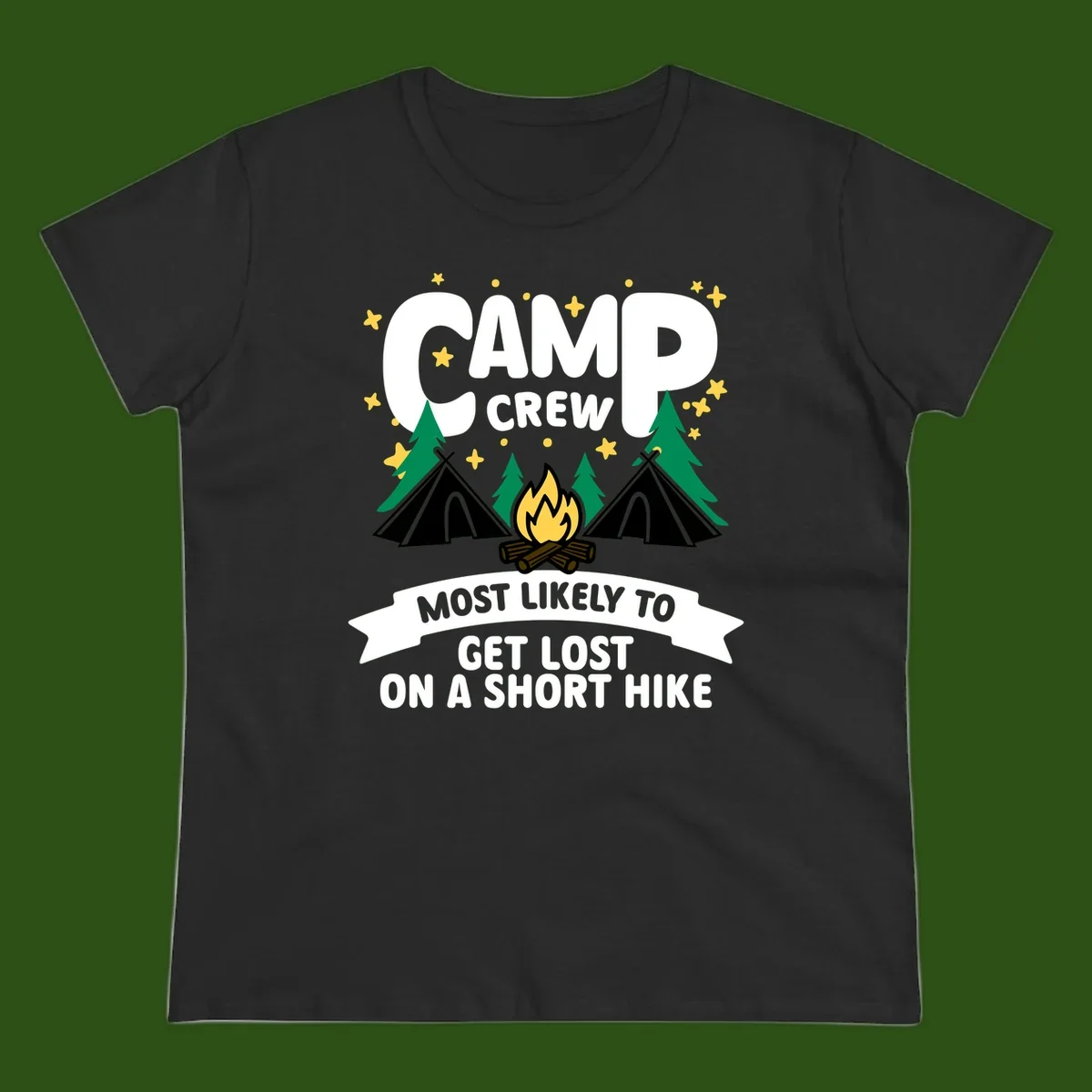 Camping design with 'Camp Crew' text, teepees, campfire, trees, and stars with banner reading 'Most Likely To Get Lost On A Short Hike'