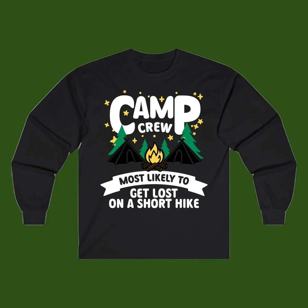 Camping design with 'Camp Crew' text, teepees, campfire, trees, and stars with banner reading 'Most Likely To Get Lost On A Short Hike'