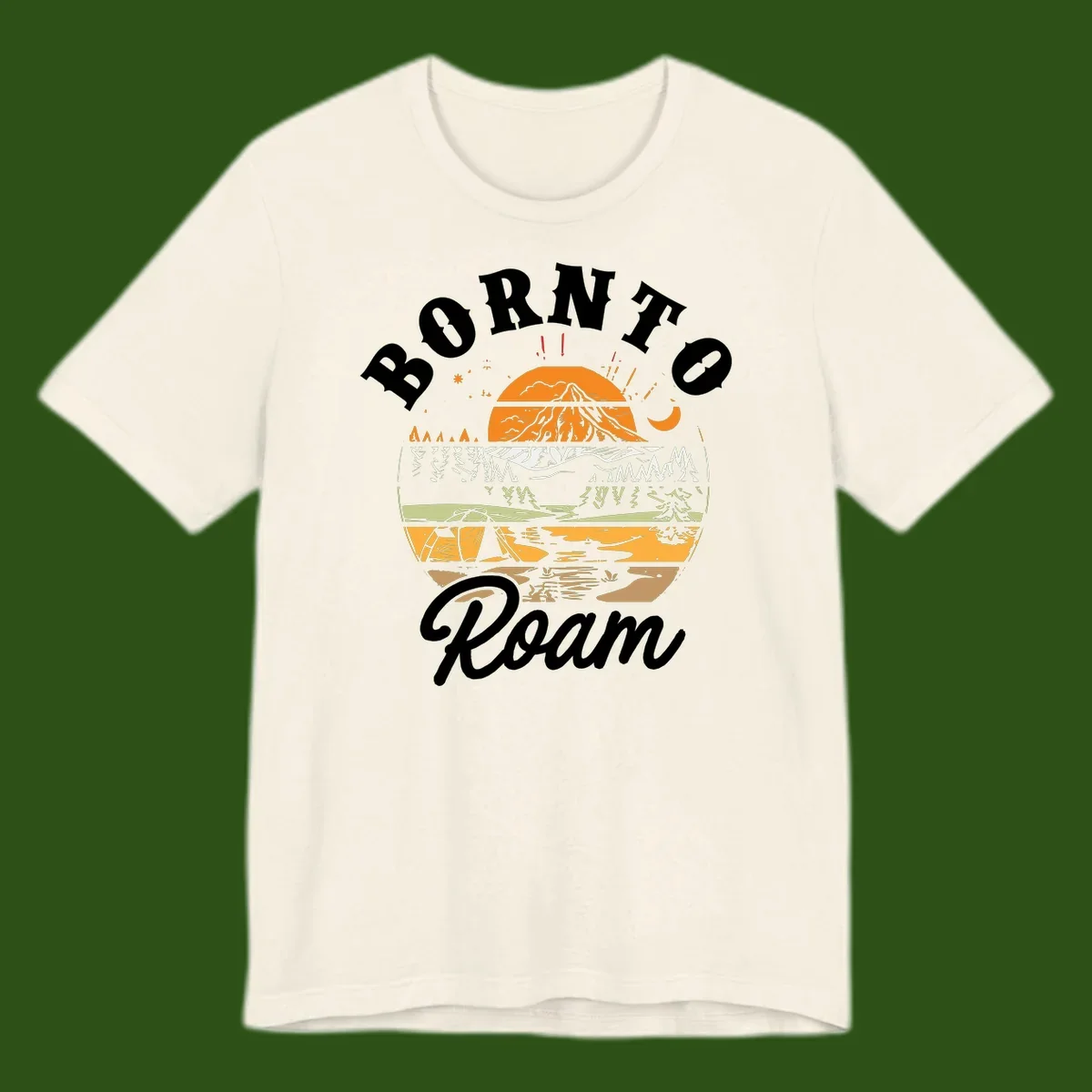 Born to roam camping design featuring layered mountain landscape with roots, forest, and campfire elements in orange, white, and gray.