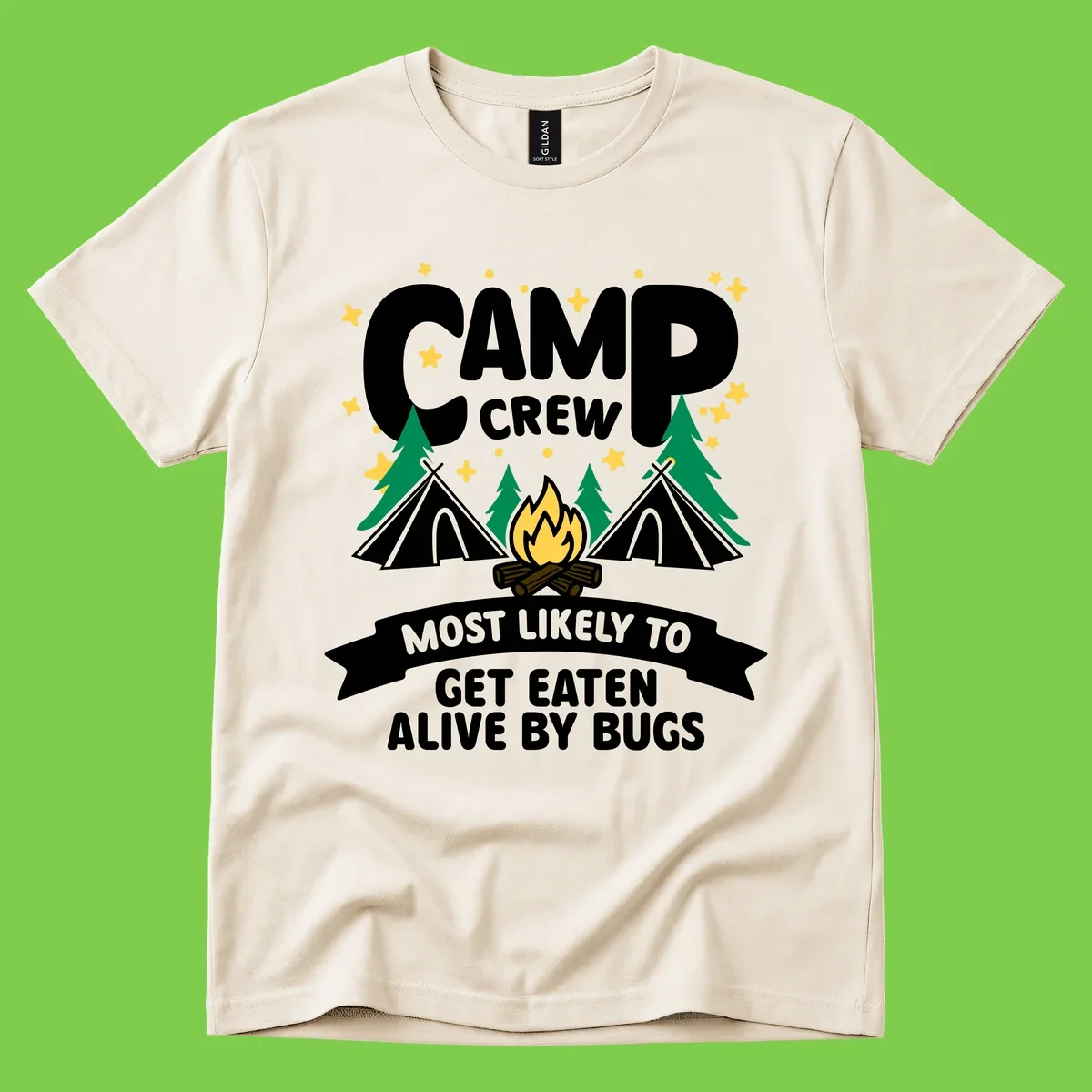 Camping illustration with tents, campfire, and pine trees surrounding text reading 'Camp Crew Most Likely To Get Eaten Alive By Bugs'