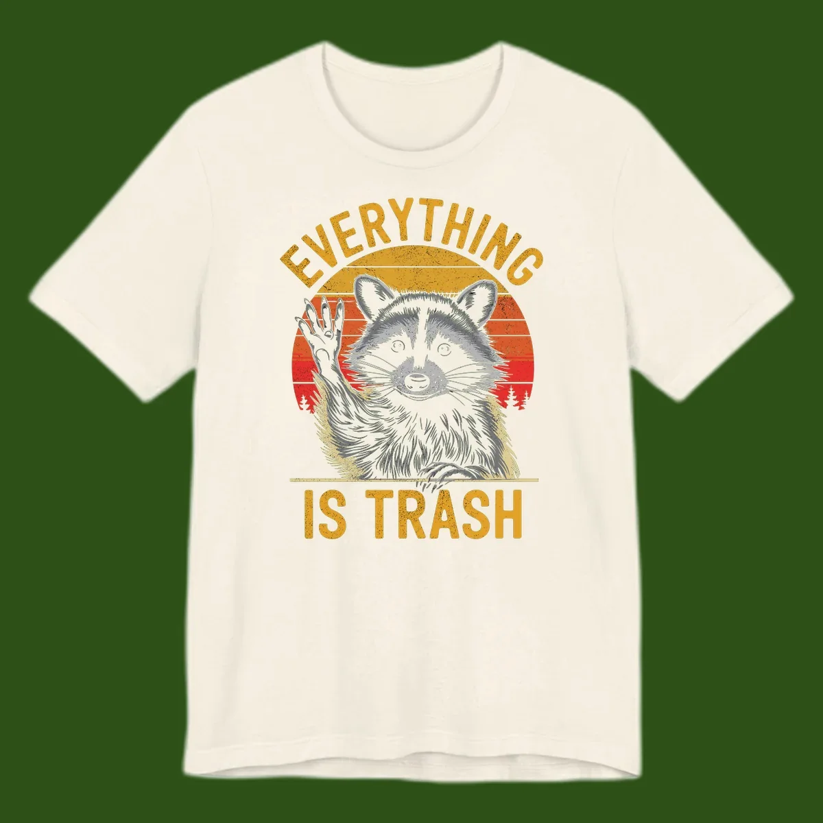 Vintage-style illustration of a raccoon with raised paw against retro sunset stripes, text reading 'Everything Is Trash' in distressed gold lettering