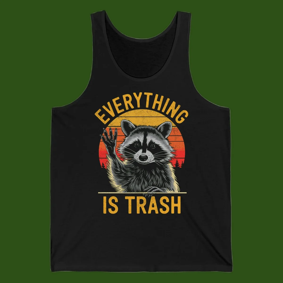 Vintage-style illustration of a raccoon with raised paw against retro sunset stripes, text reading 'Everything Is Trash' in distressed gold lettering