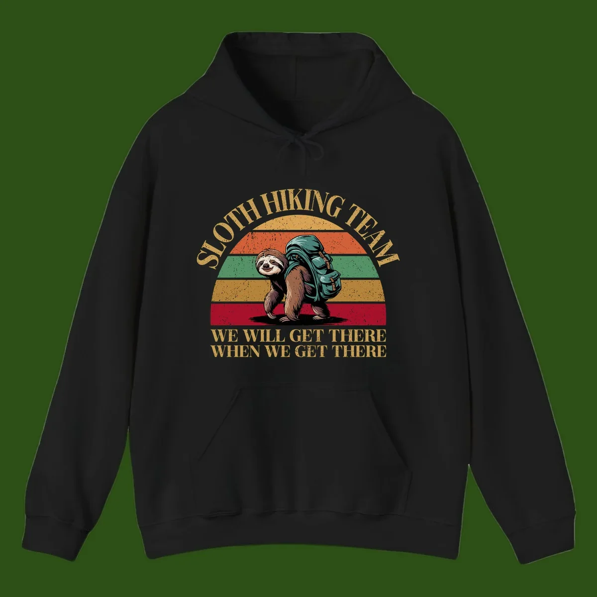 Retro vintage sloth with backpack on rainbow striped background with hiking text saying we will get there when we get there