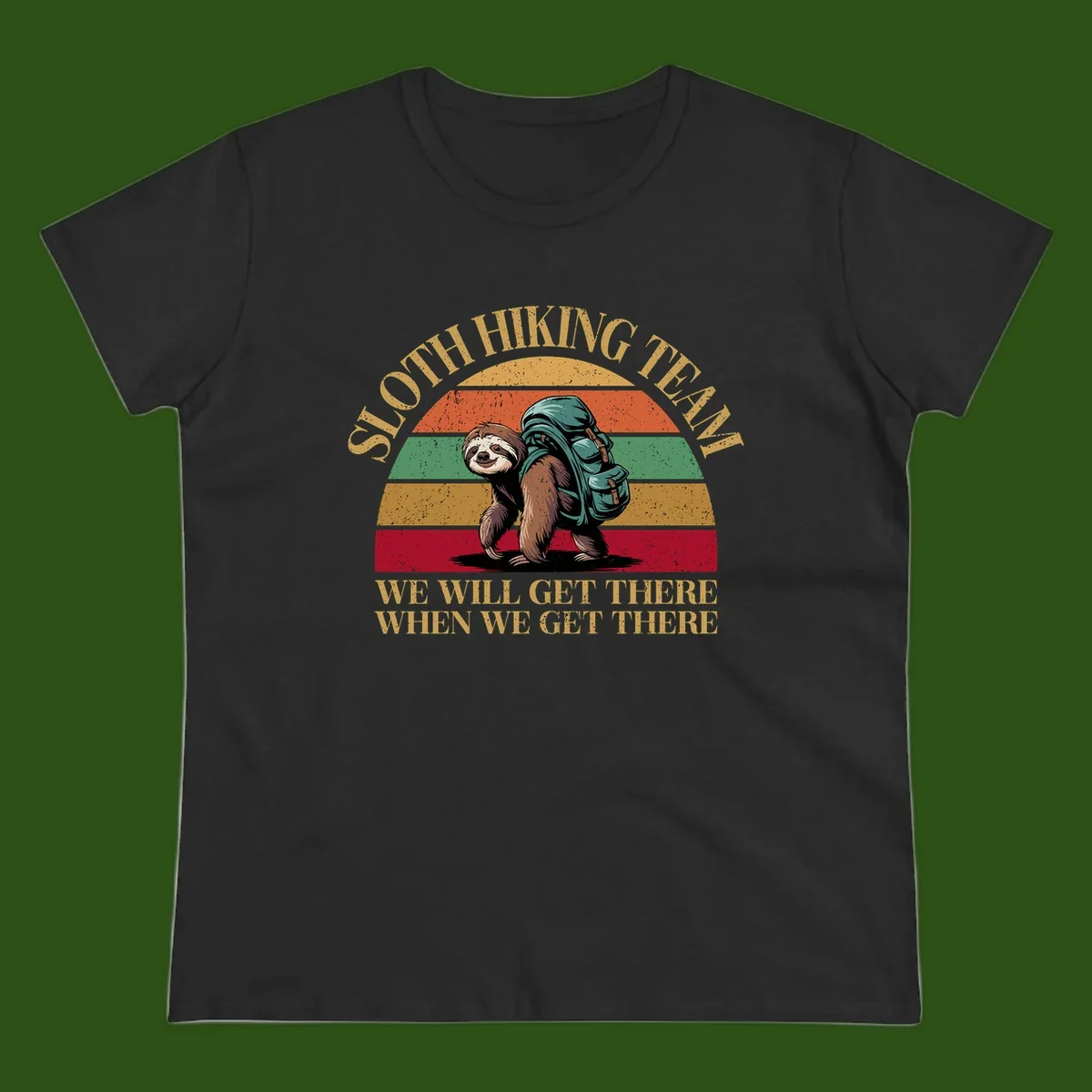 Retro vintage sloth with backpack on rainbow striped background with hiking text saying we will get there when we get there