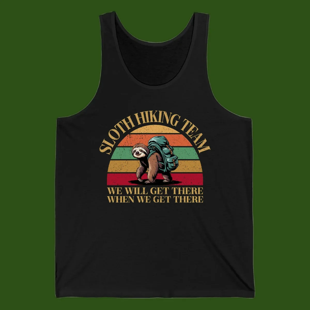 Retro vintage sloth with backpack on rainbow striped background with hiking text saying we will get there when we get there