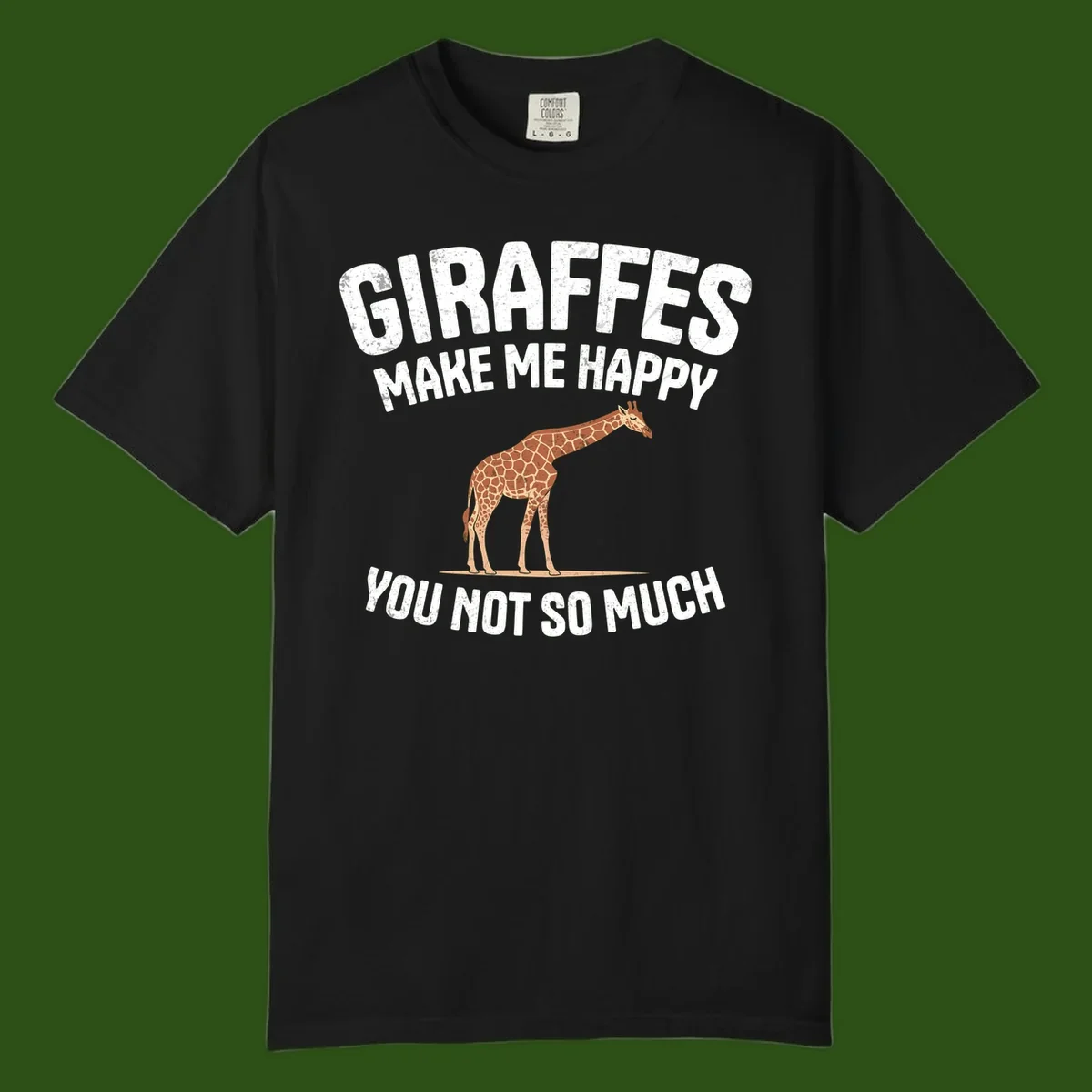 Giraffe make me happy design with distressed white text on gray background, humorous introvert-themed illustration