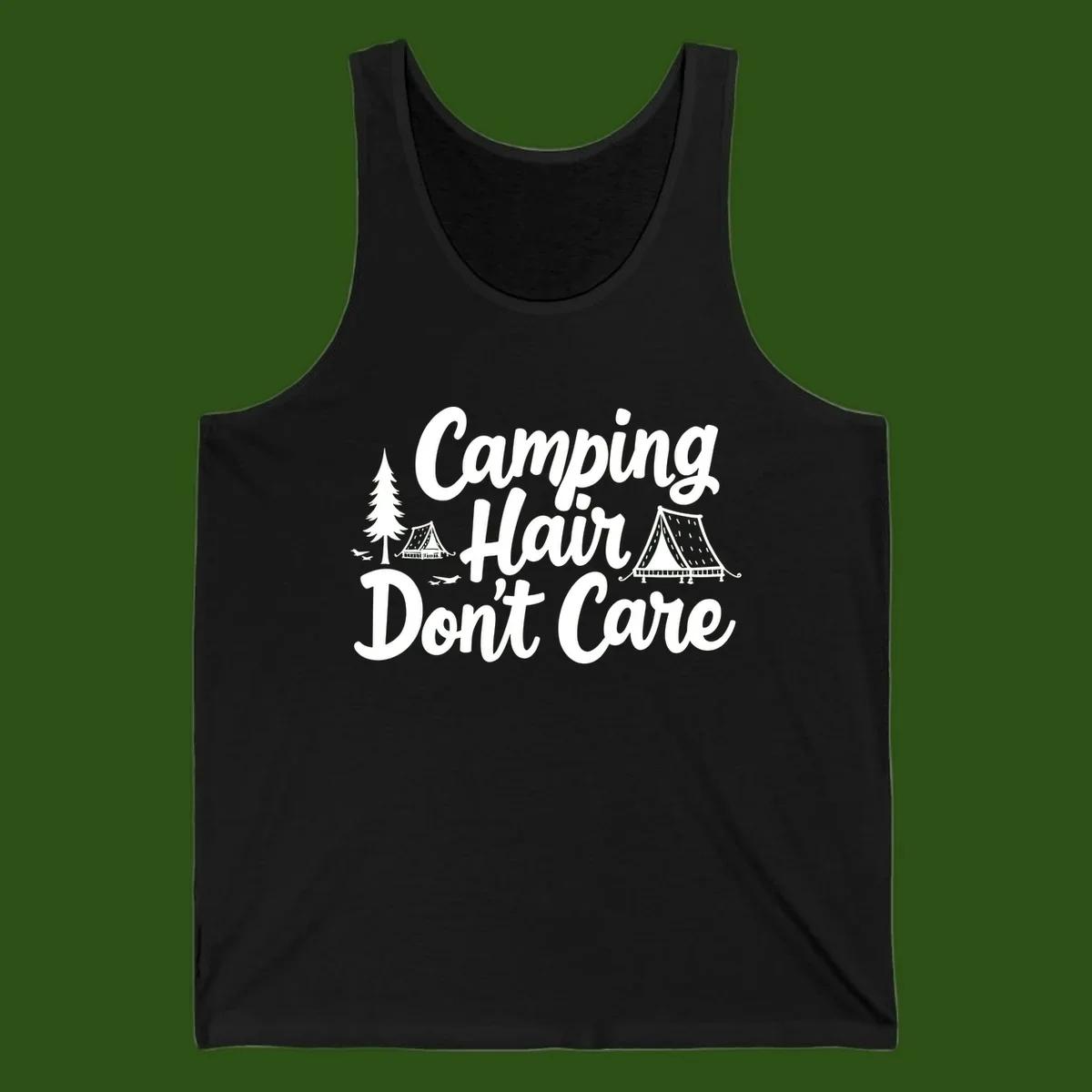 White text reading 'Camping Hair Don't Care' with illustrated tent and evergreen tree designs on gray background