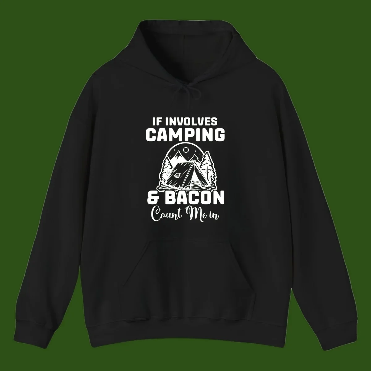 Camping and bacon design with tent, mountains, trees, and humorous text about counting bacon in on camping trips