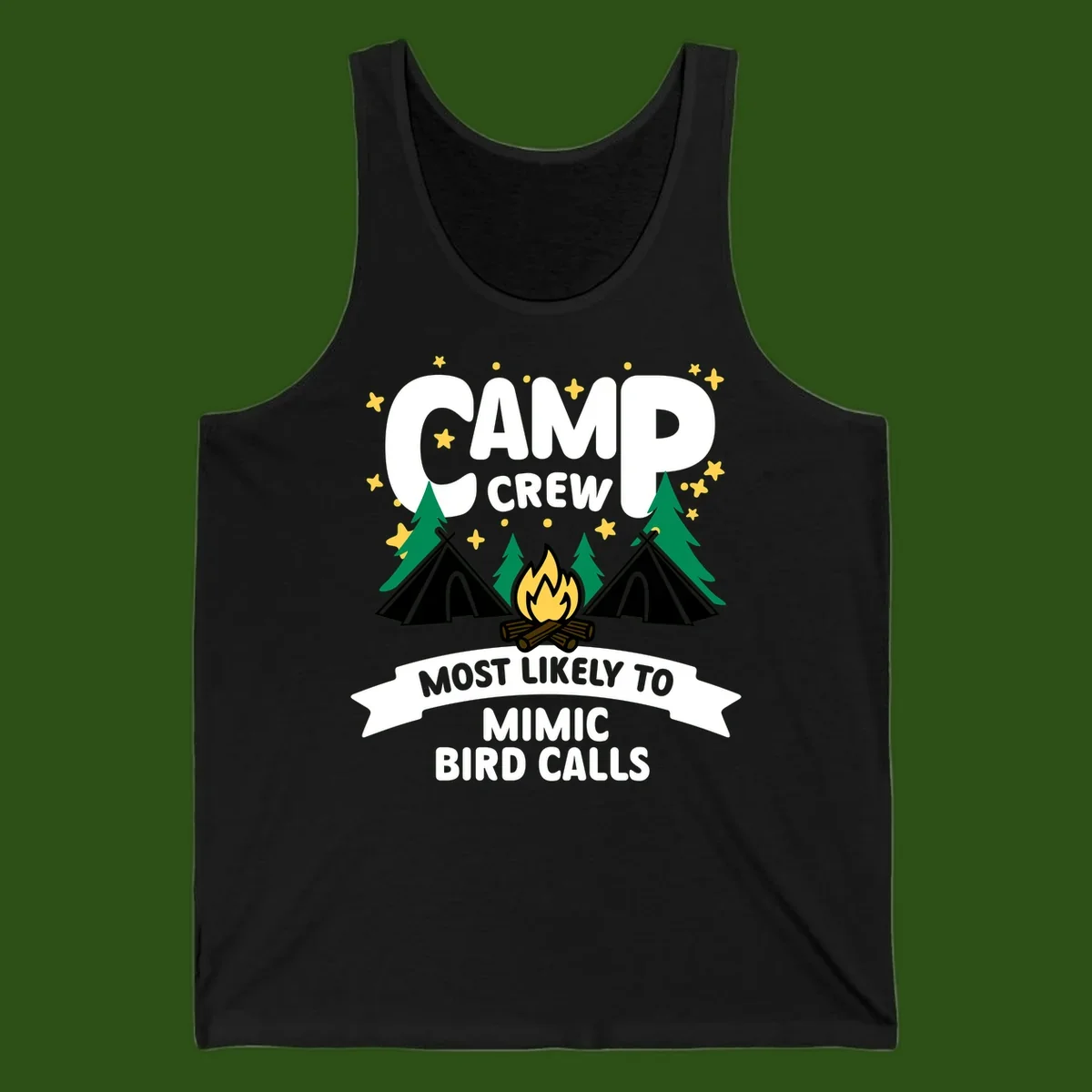 Camp crew illustration with campfire, tents, and trees, text reads 'Most Likely To Mimic Bird Calls'