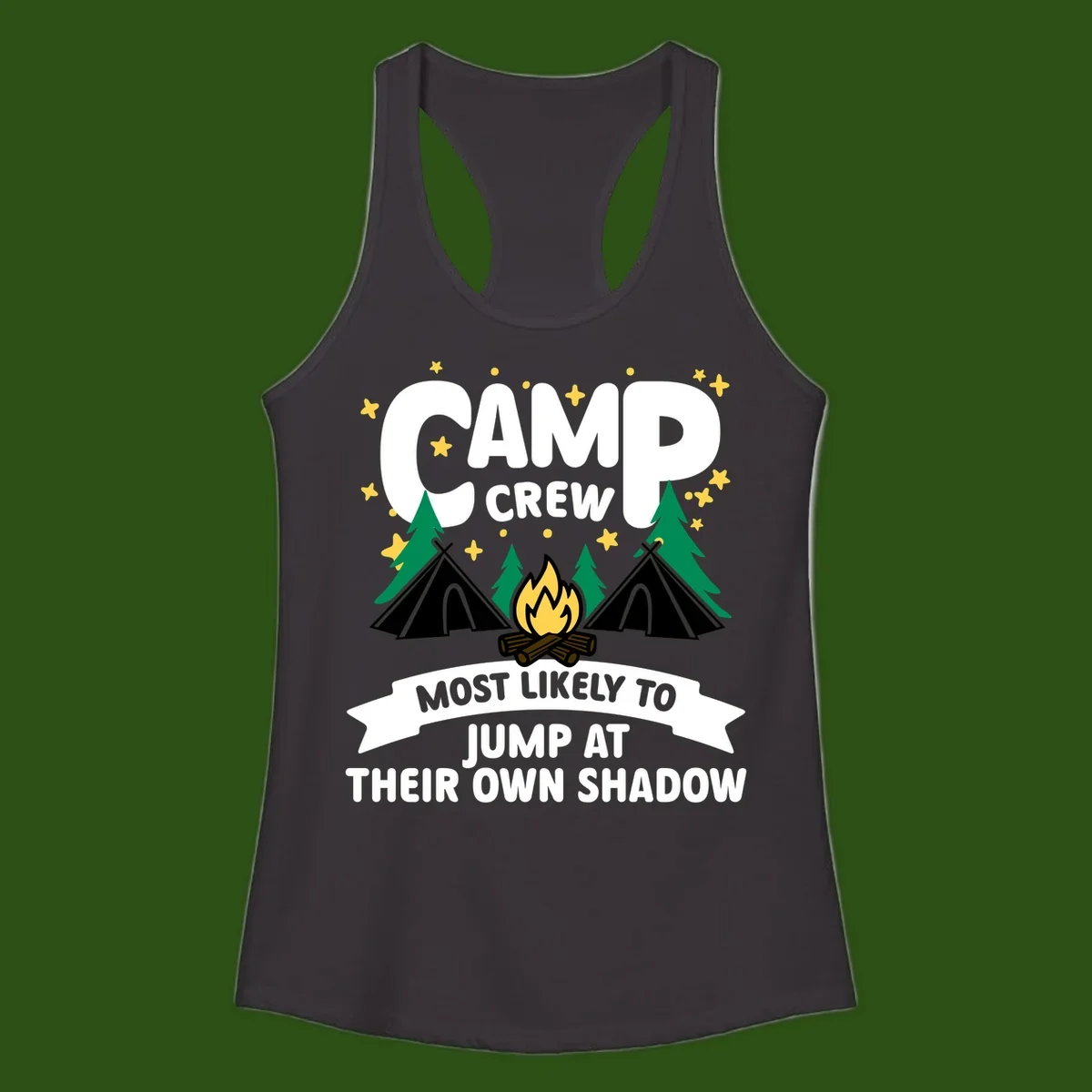 Camp crew graphic with tents, campfire, trees and stars showing text 'most likely to jump at their own shadow'
