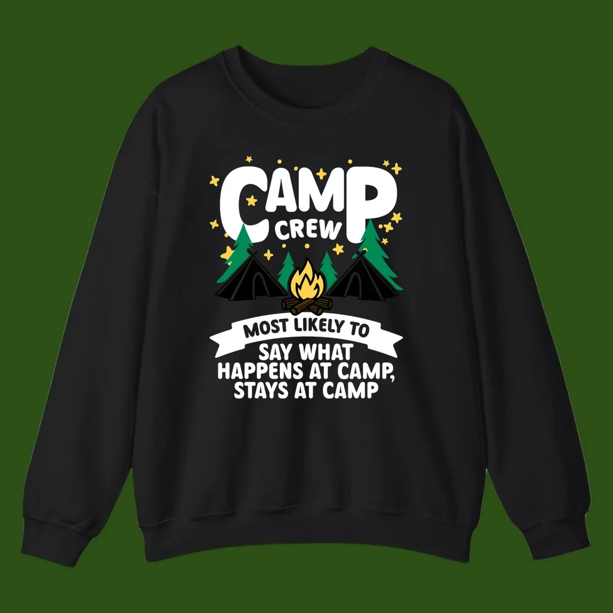 Camp crew camping design with tents, campfire, trees, and stars. Text reads 'Camp Crew: Most likely to say what happens at camp, stays at camp.'