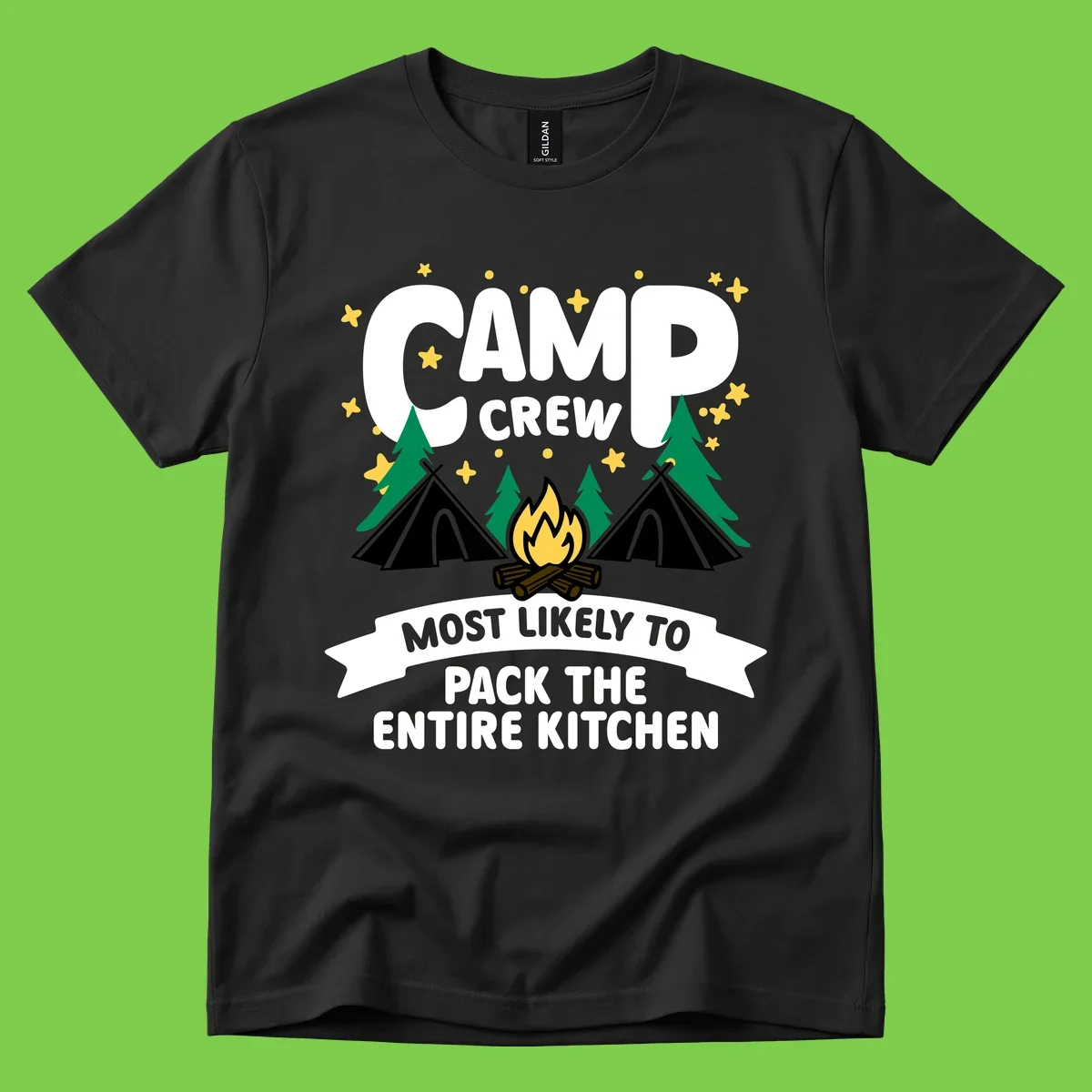 Camp crew design with teepees, campfire, and stars, text reads 'Most Likely To Pack The Entire Kitchen'