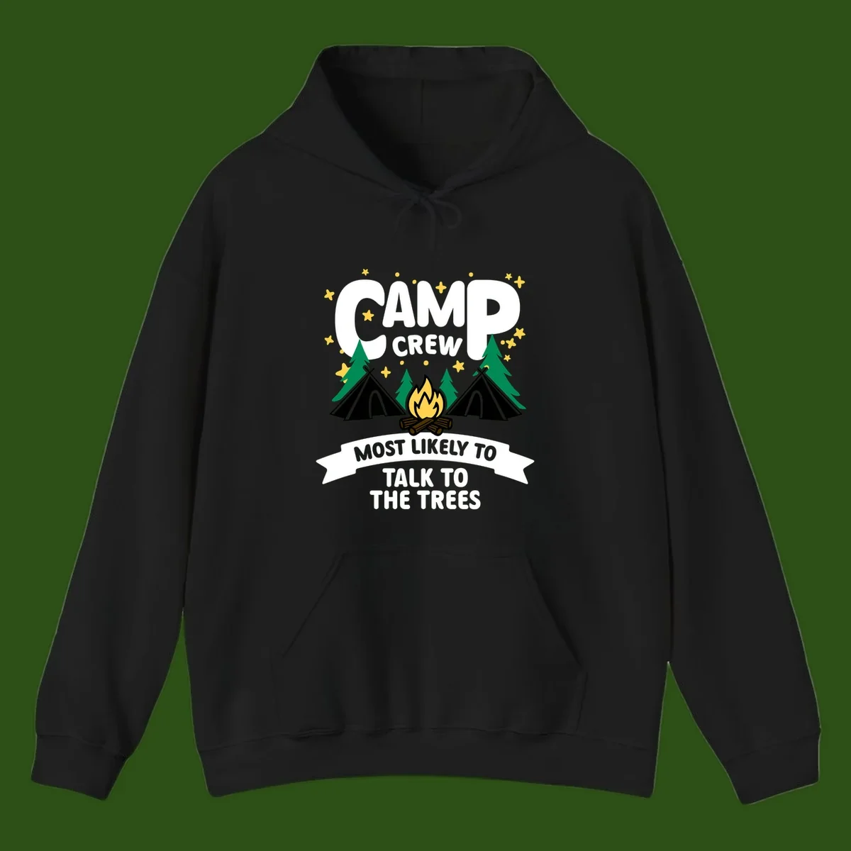 Camp crew most likely to talk to the trees design with campfire, teepees, and pine trees surrounded by stars