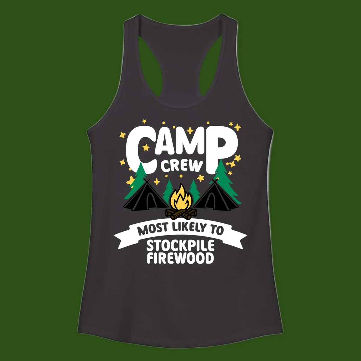 Camp crew firewood superlative design with campfire, tents, and evergreen trees on gray background with stars