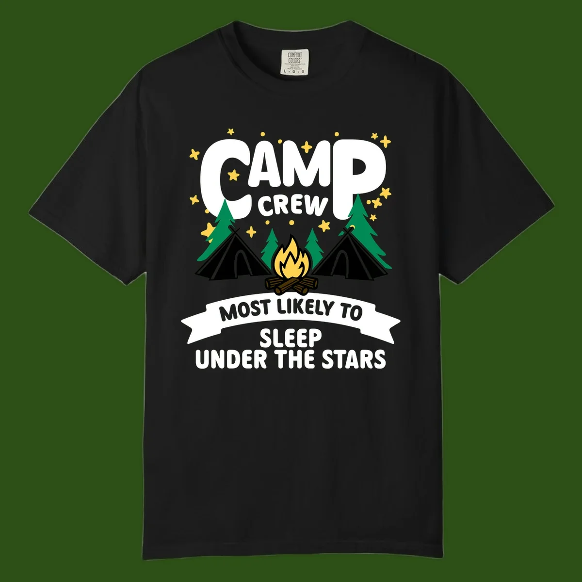 Camp crew campfire design with tents and stars. Text reads 'Most Likely To Sleep Under The Stars'