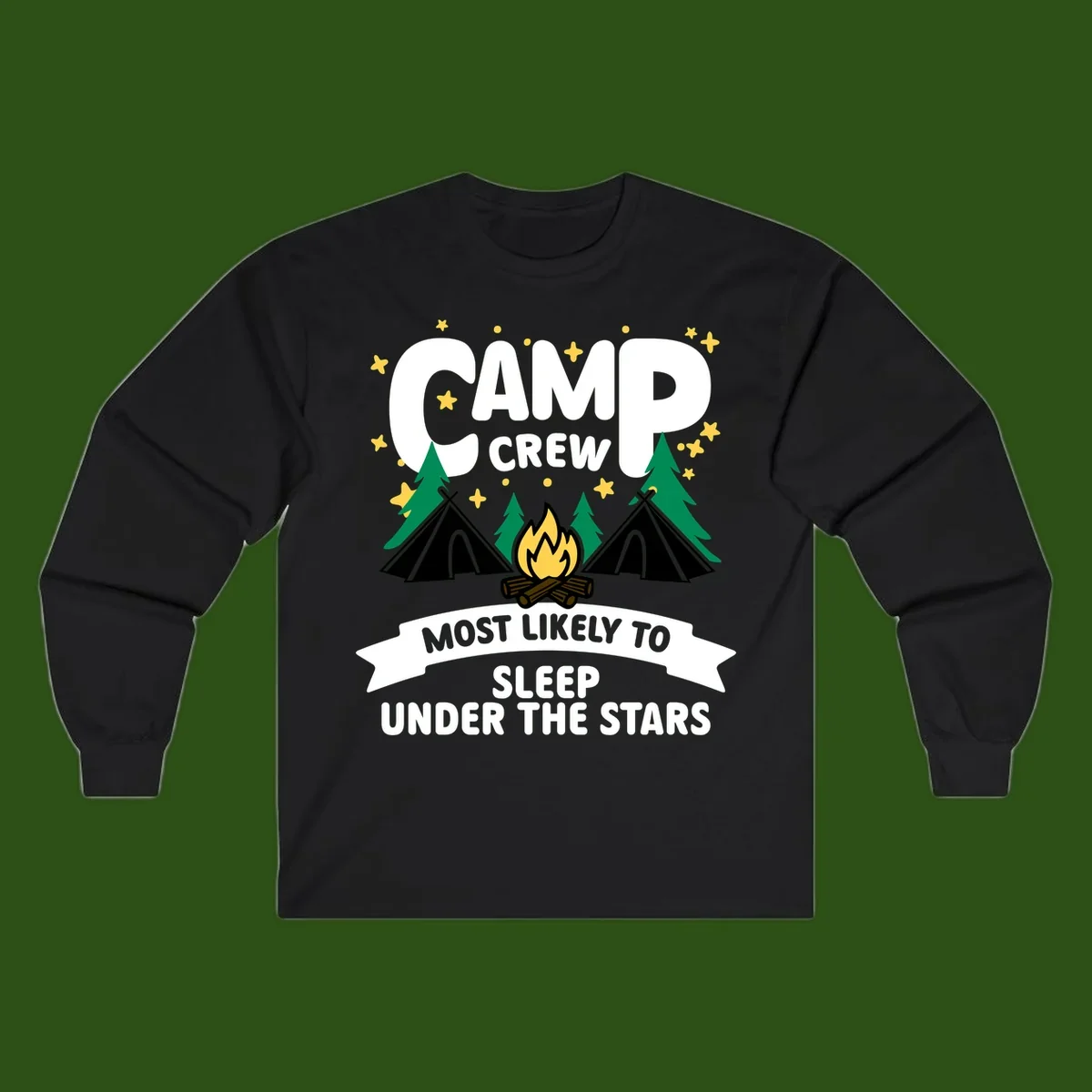 Camp crew campfire design with tents and stars. Text reads 'Most Likely To Sleep Under The Stars'