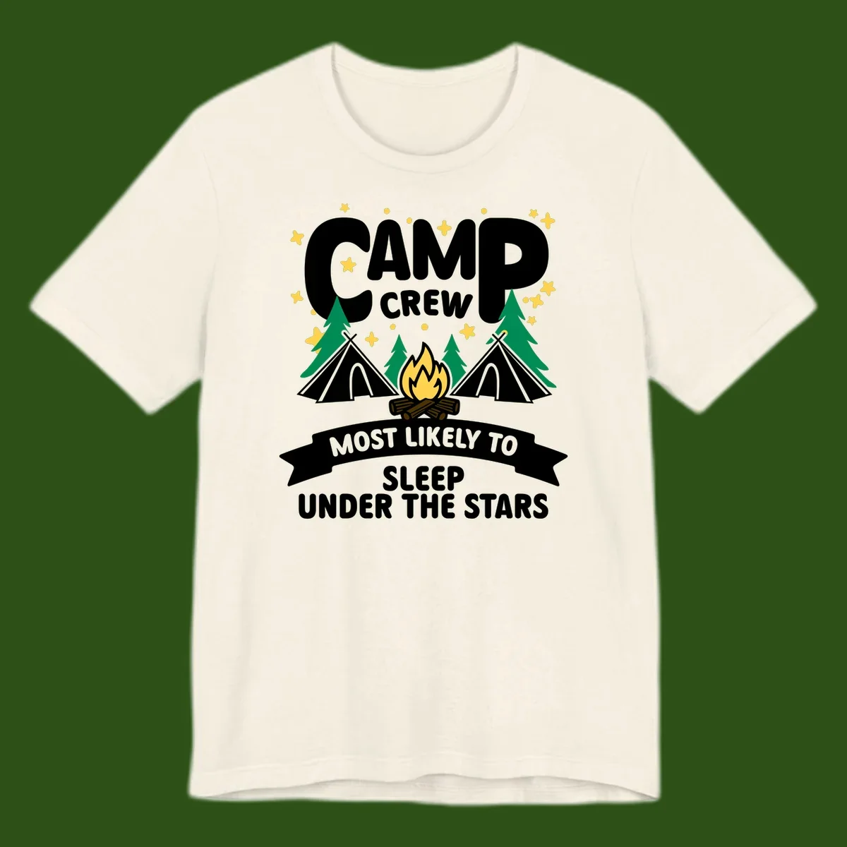Camp crew campfire design with tents and stars. Text reads 'Most Likely To Sleep Under The Stars'