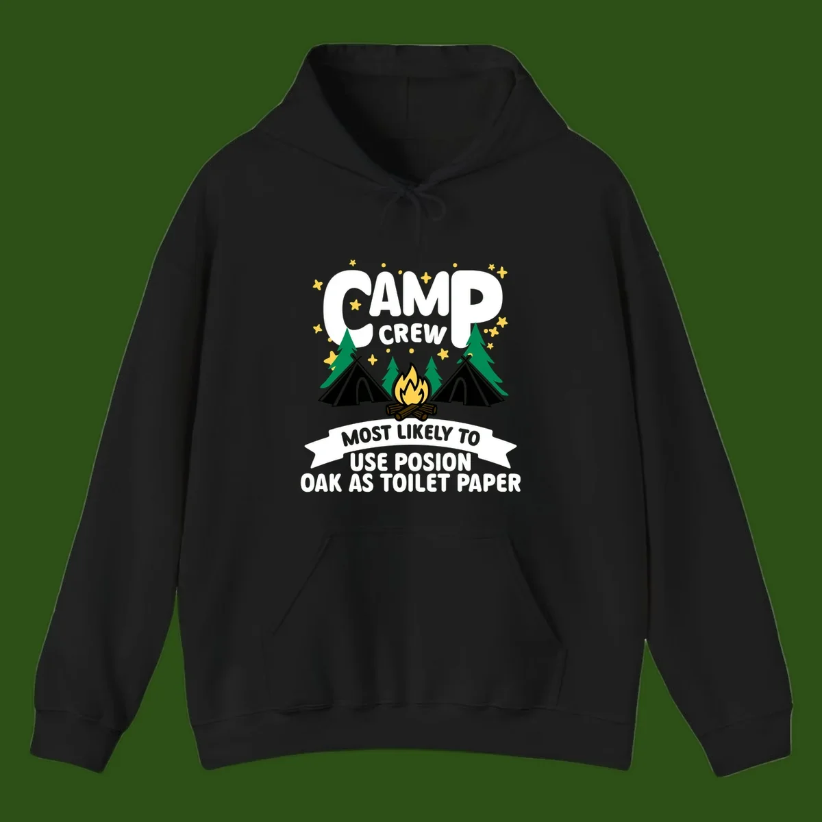 Camp crew design with tents, campfire, and trees under stars, text reads 'Most Likely To Use Posion Oak As Toilet Paper'
