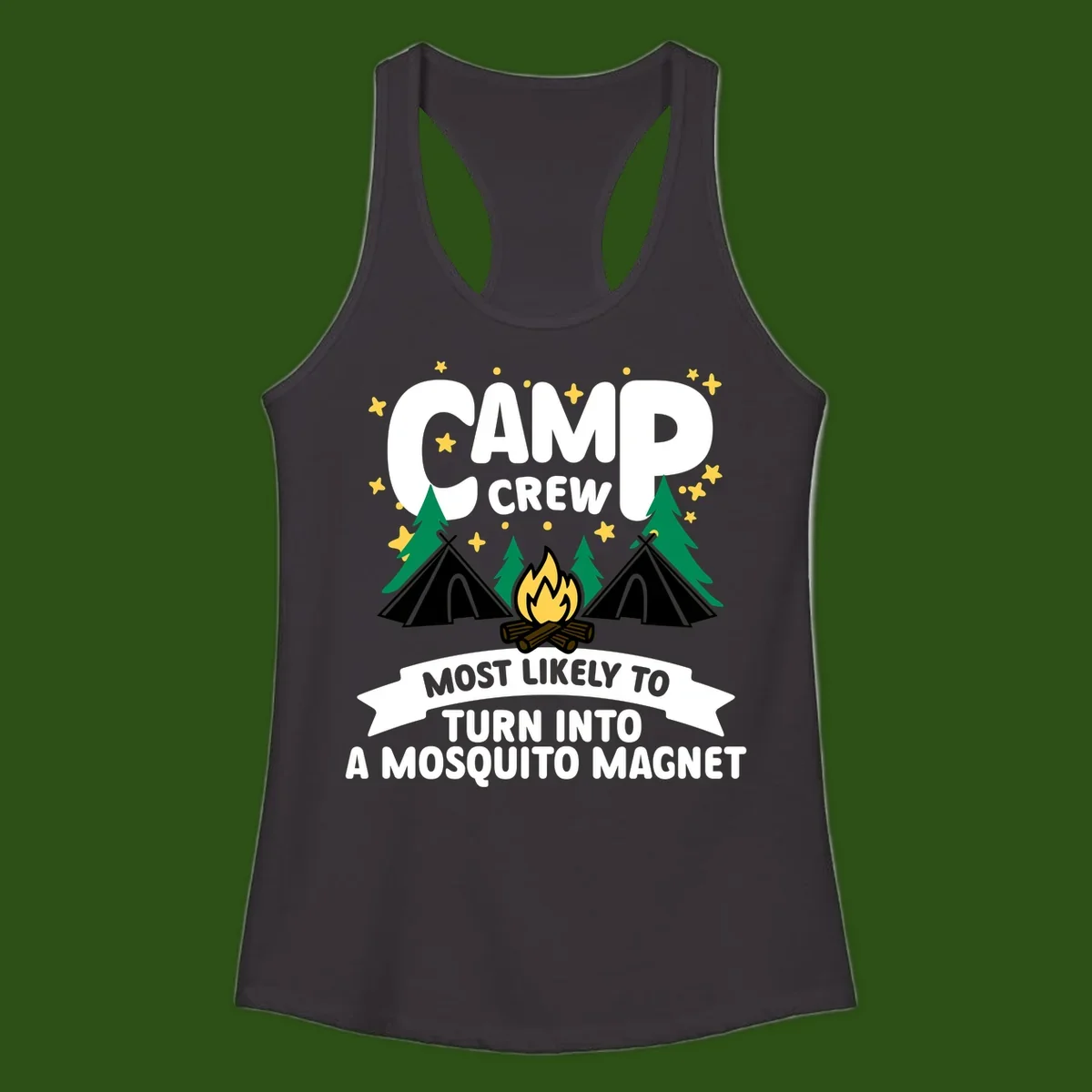 Mosquito magnet camp design with tents, campfire, trees and stars; 'Camp Crew' text with humorous camping superlative