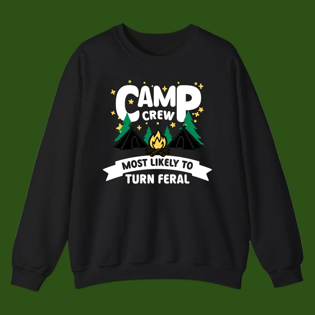 Camp crew camping design with tents, campfire, trees and stars showing 'most likely to turn feral' humor
