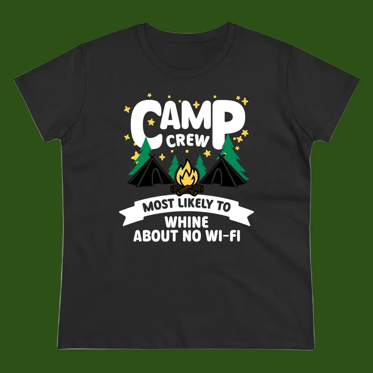 Camp crew most likely to whine about no wifi design with campfire, teepees, and stars on gray background