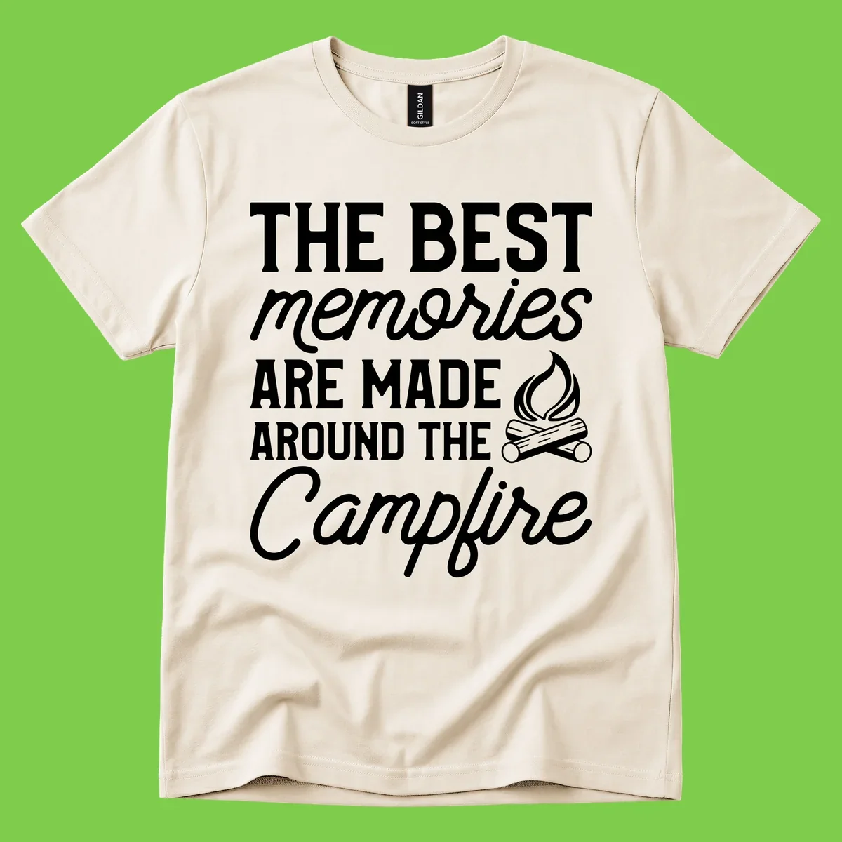 White text reading 'The Best Memories Are Made Around The Campfire' with a campfire illustration on gray background