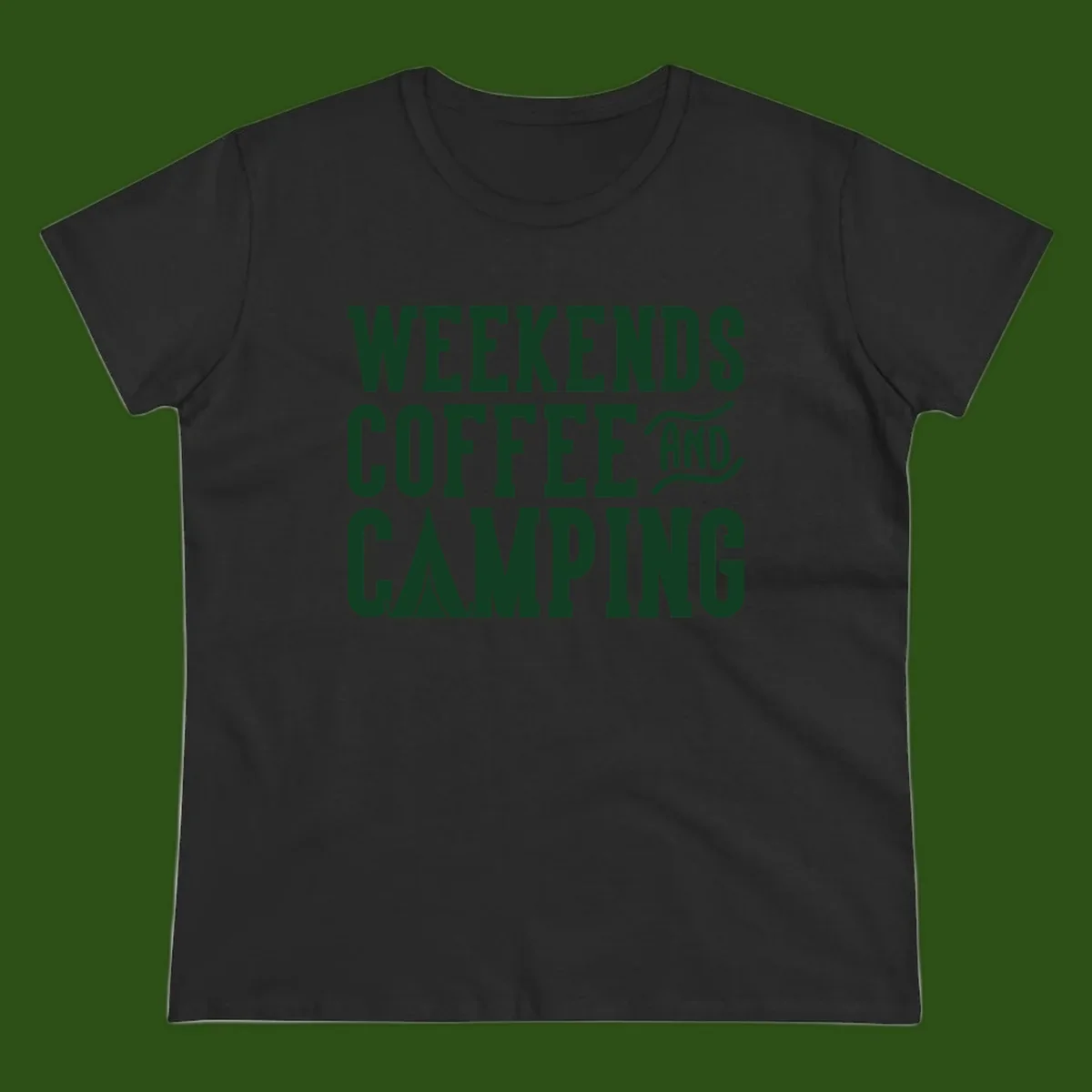 Dark green text reading 'Weekends Coffee And Camping' with tent icon on gray background